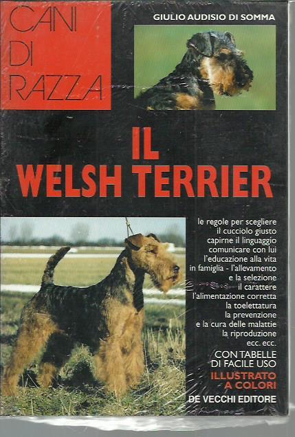 Il Welsh Terrier - Giulio Audisio Di Somma - copertina
