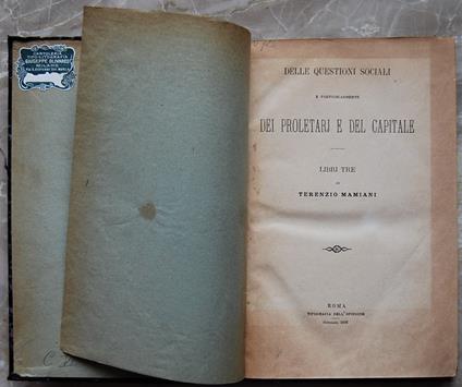 Delle Questioni Sociali E Particolarmente Dei Proletari E Del Capitale. Libri Tre - Terenzio Mamiani - copertina