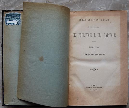Delle Questioni Sociali E Particolarmente Dei Proletari E Del Capitale. Libri Tre - Terenzio Mamiani - copertina
