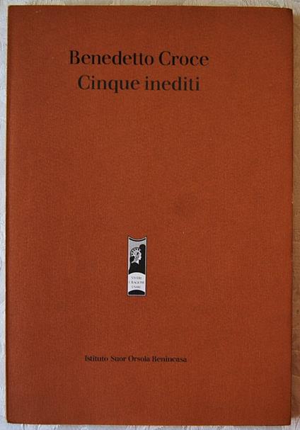 Cinque Inediti - Benedetto Croce - copertina