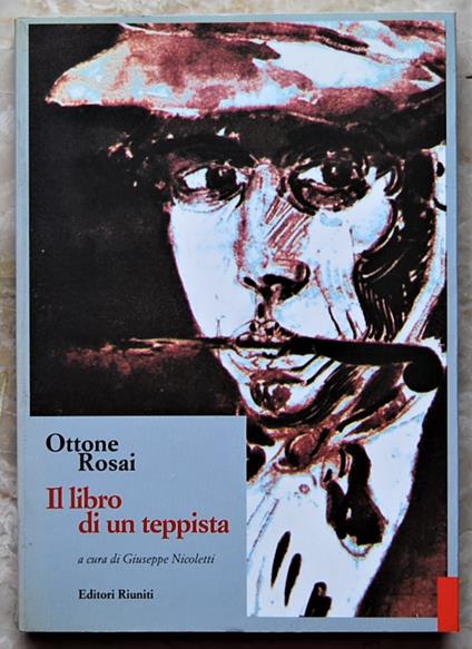 Il Libro Di Un Teppista - Ottone Rosai - copertina
