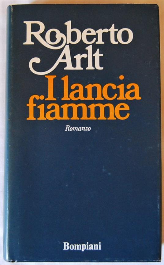 I Lanciafiamme - Roberto Arlt - copertina