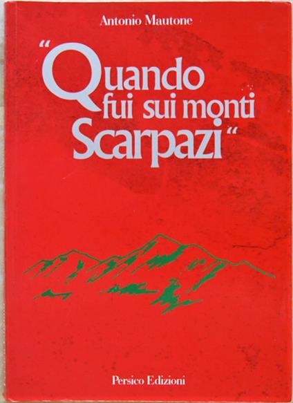 Quando Fui Sui Monti Scarpazi - Antonio Mautone - copertina