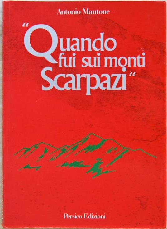 Quando Fui Sui Monti Scarpazi - Antonio Mautone - copertina