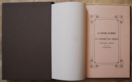 La Signora Di Monza E Le Streghe Del Tirolo. Processi Famosi Del Secolo Decimosettimo - copertina