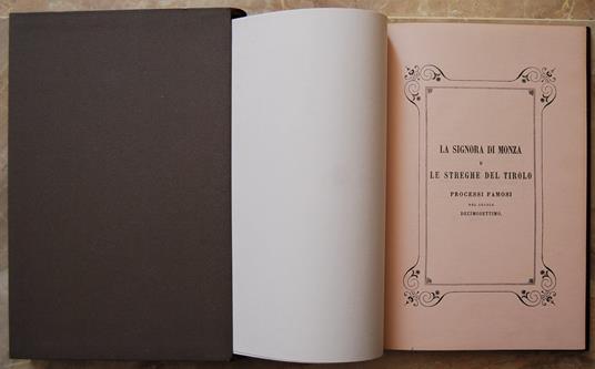 La Signora Di Monza E Le Streghe Del Tirolo. Processi Famosi Del Secolo Decimosettimo - copertina