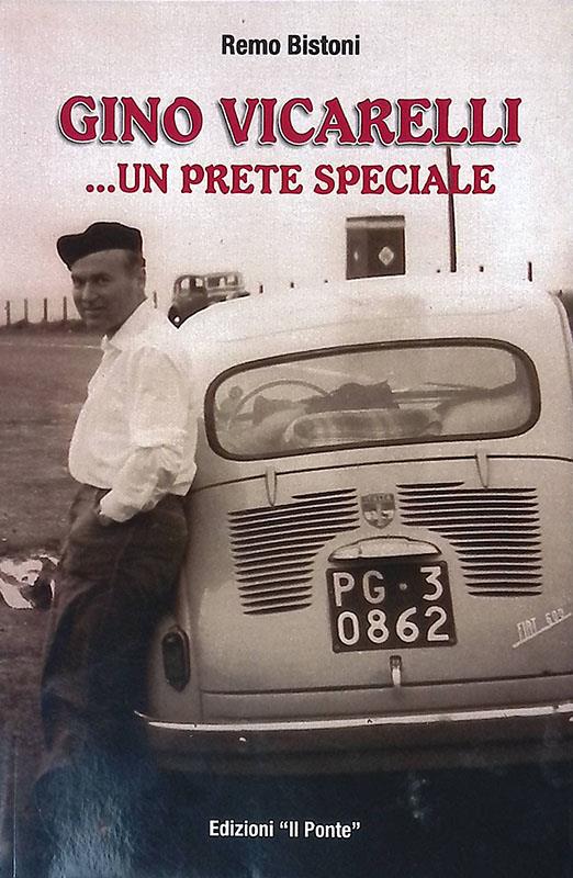 Gino Vicarelli un prete speciale