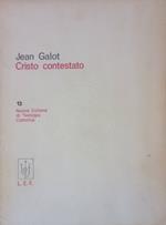 Cristo contestato. Le cristologie non calcedoniane e la fede cristologica. Cristologia III
