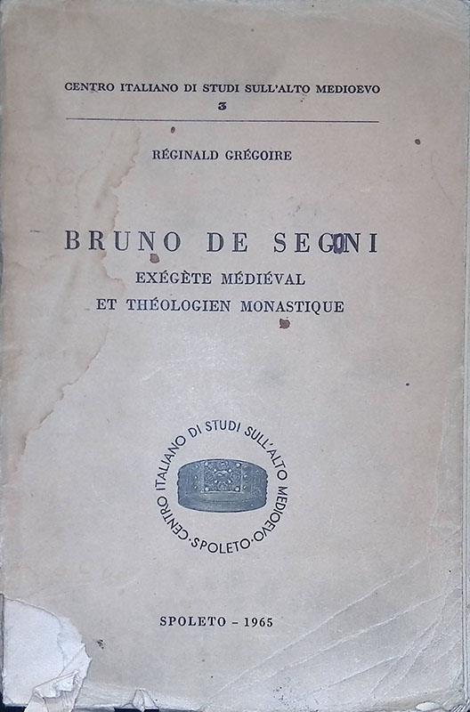 Bruno de Segni, exégète médiéval et théologien monastique - Reginald Gregoire - copertina
