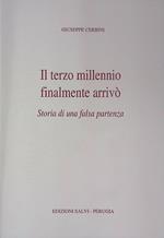 Il terzo millennio finalmente arrivò. Storia di una falsa speranza