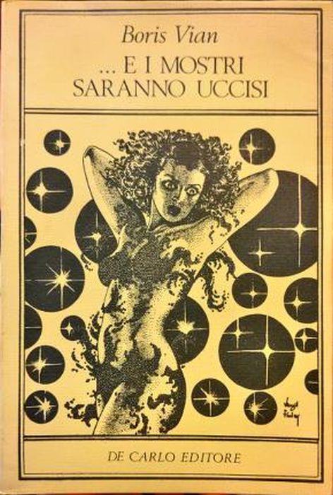 E i mostri saranno uccisi - Boris Vian - copertina