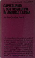 Capitalismo e sottosviluppo in America Latina