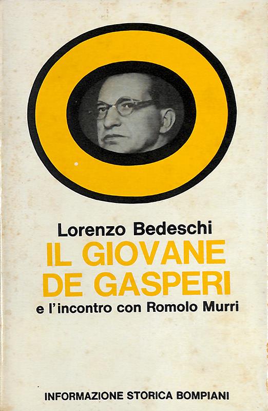 Il giovane De Gasperi e l'incontro con Romolo Murri