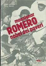 Monsignor Romero nobel dei poveri