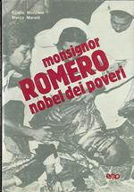 Monsignor Romero nobel dei poveri