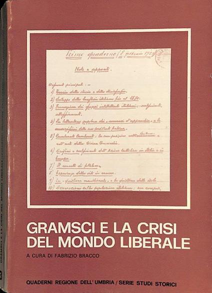 Gramsci e la crisi del mondo liberale. Atti del Seminario di studi tenuto a Perugia il 24 maggio 1977. Studi e ricerche - copertina