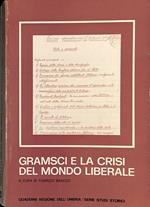 Gramsci e la crisi del mondo liberale. Atti del Seminario di studi tenuto a Perugia il 24 maggio 1977. Studi e ricerche