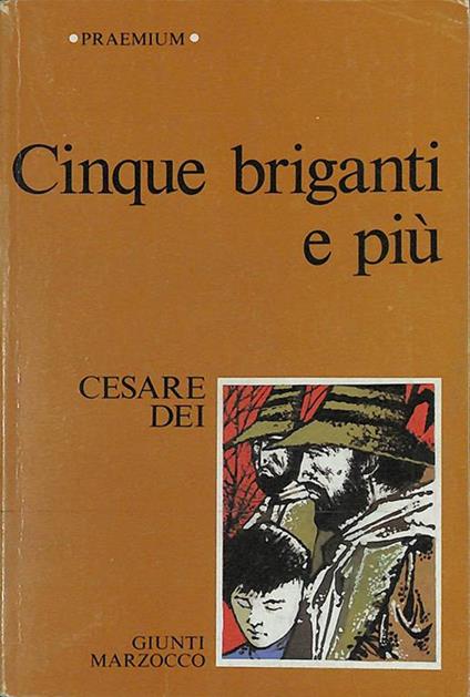 Cinque briganti e più - Cesare Dei - copertina