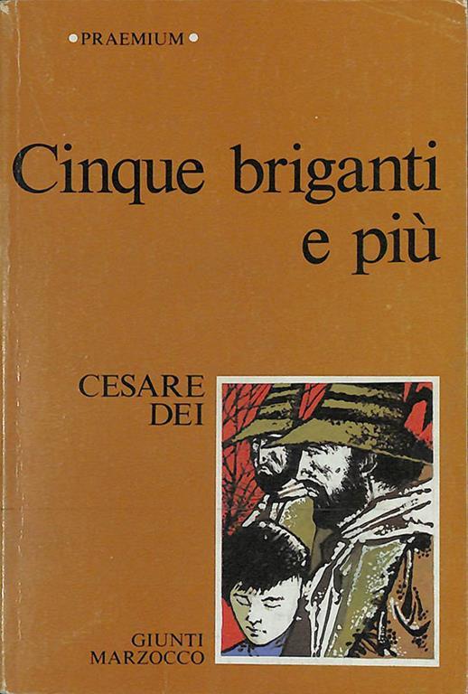 Cinque briganti e più - Cesare Dei - copertina