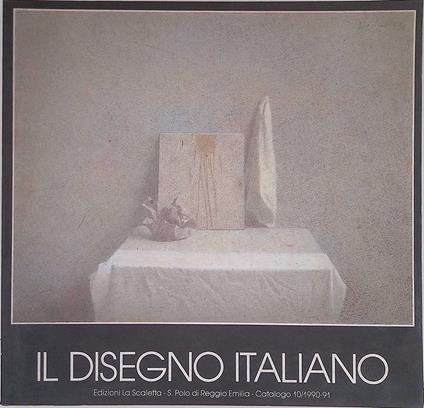 Il disegno italiano. Acquerelli, disegni, gouaches, pastelli e tempere - copertina