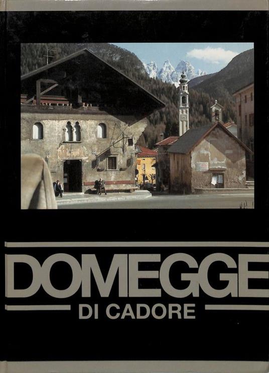 Domegge di Cadore - copertina