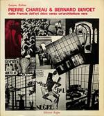 Pierre Chareau & Bernard Bijvoet dalla Francia dell'art déco verso un'architettura vera