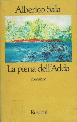 La piena dell'Adda - Alberico Sala - copertina