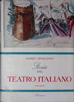 Storia del teatro italiano. Volume II. Il teatro del Cinquecento. Commedia, tragedia, melodramma