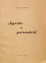 Agosto in parentesi
