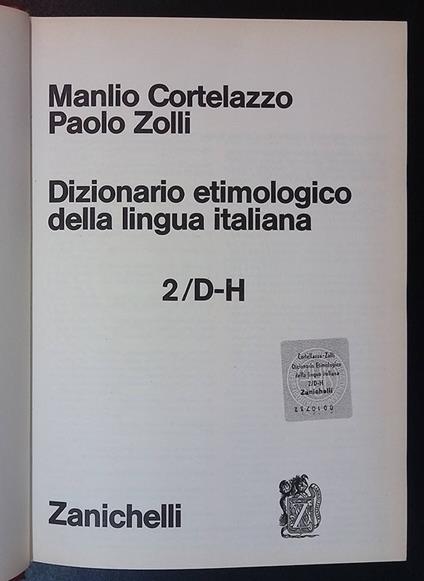 Dizionario etimologico della lingua italiana 2 D/H - Manlio Cortellazzo - copertina