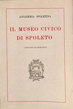 Il museo civico di Spoleto Catalogo illustrativo