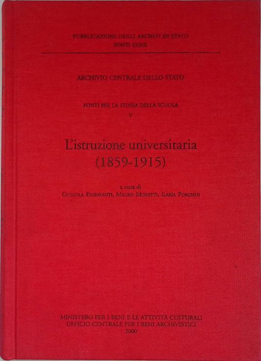 L' istruzione universitaria 1859-1915. Fonti per la Storia della Scuola. Vol.V - copertina