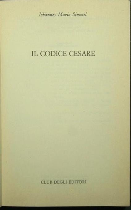 Il codice Cesare - Johannes M. Simmel - copertina