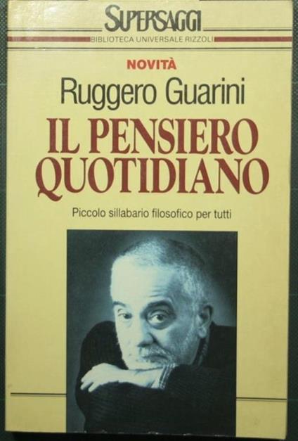 Il pensiero quotidiano - Piccolo sillabario filosofico per tutti - Ruggero Guarini - copertina