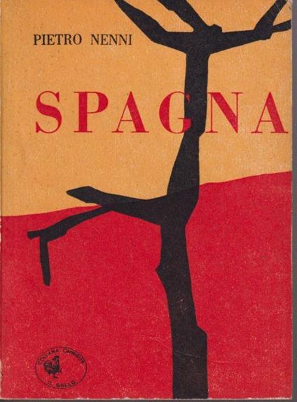 Spagna A cura di Gioietta Dallò - Pietro Nenni - copertina