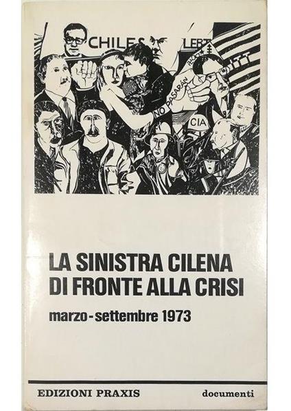 La sinistra cilena di fronte alla crisi Marzo-settembre 1973 - copertina