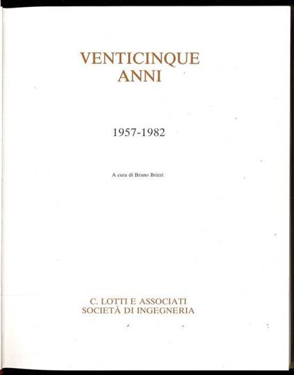 Venticinque anni 1957 - 1982 - Bruno Brizzi - copertina