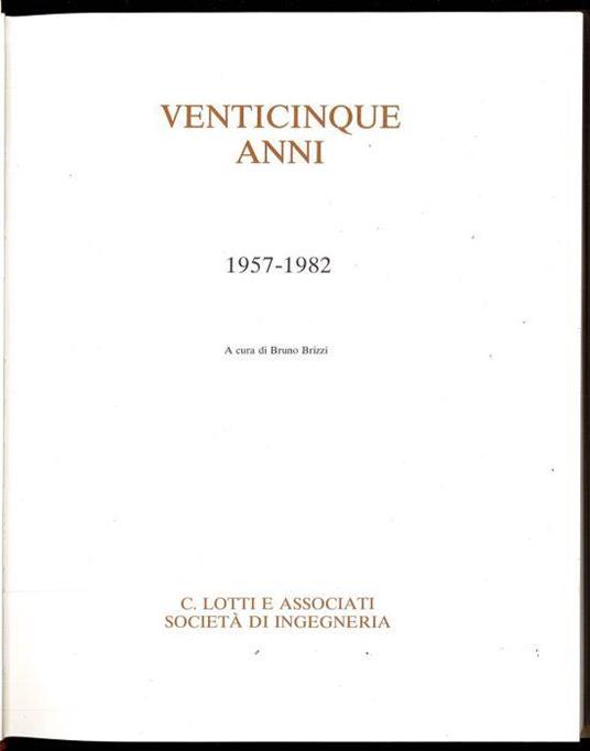 Venticinque anni 1957 - 1982 - Bruno Brizzi - copertina