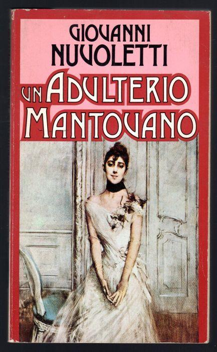 Un Adulterio Mantovano - Giovanni Nuvoletti - copertina