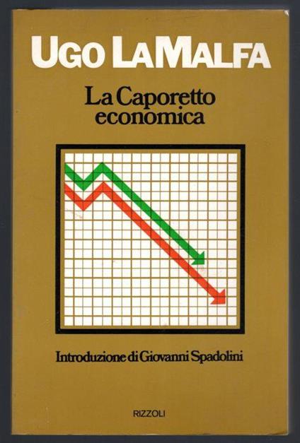 La Caporetto economica - Ugo La Malfa - copertina