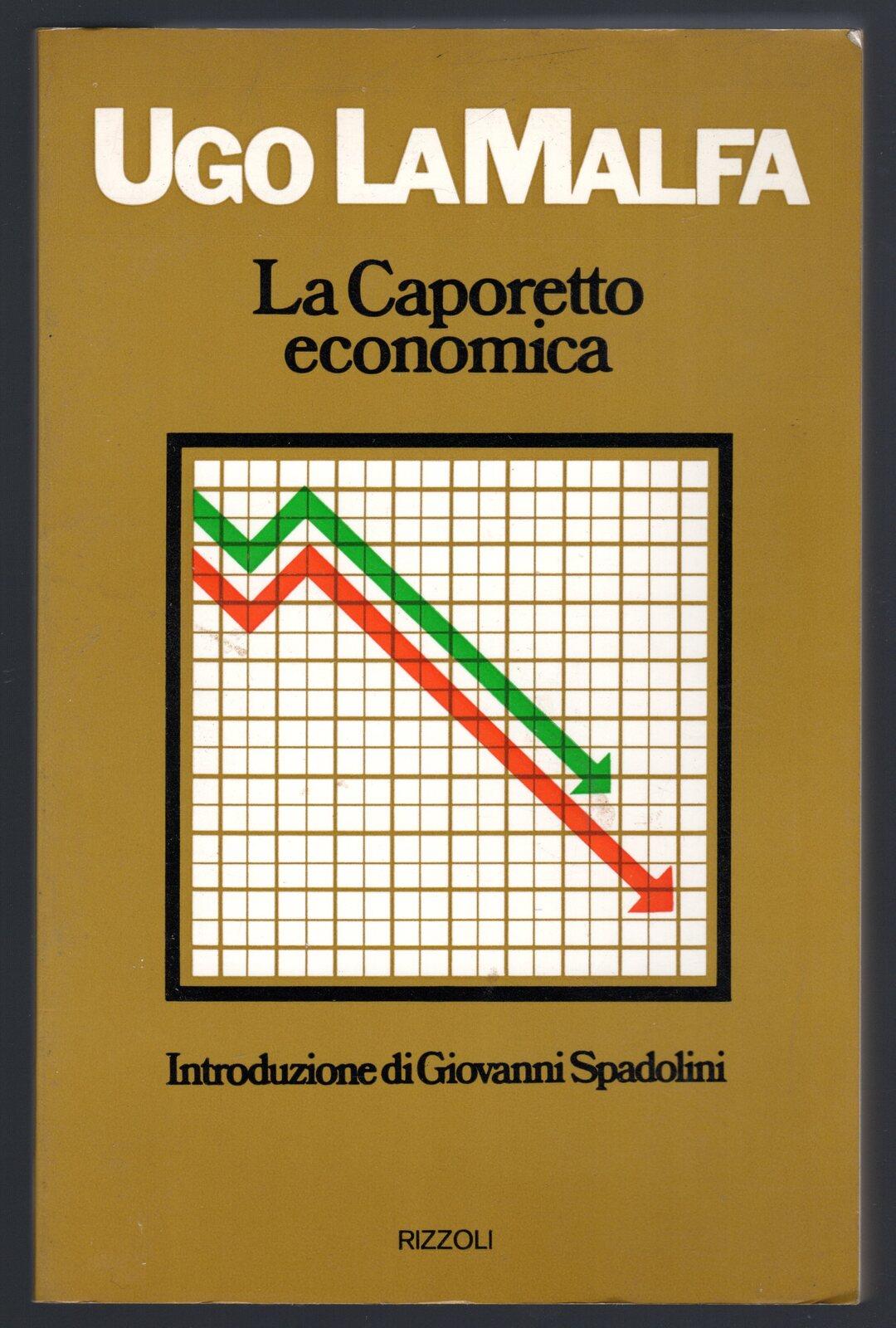 La Caporetto economica