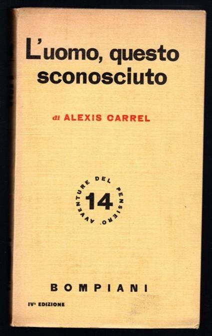 L' uomo, questo sconosciuto - Alexis Carrel - copertina