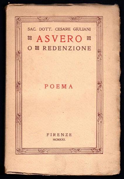 Asvero o redenzione. Poema - Cesare Felice Giuliani - copertina