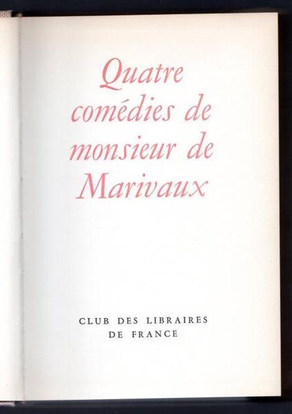 Quatre comedies de monsieur de Marivaux - Pierre de Marivaux - copertina