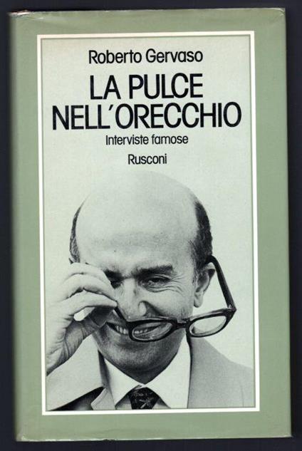 La pulce nell'orecchio. Interviste famose - Roberto Gervaso - copertina