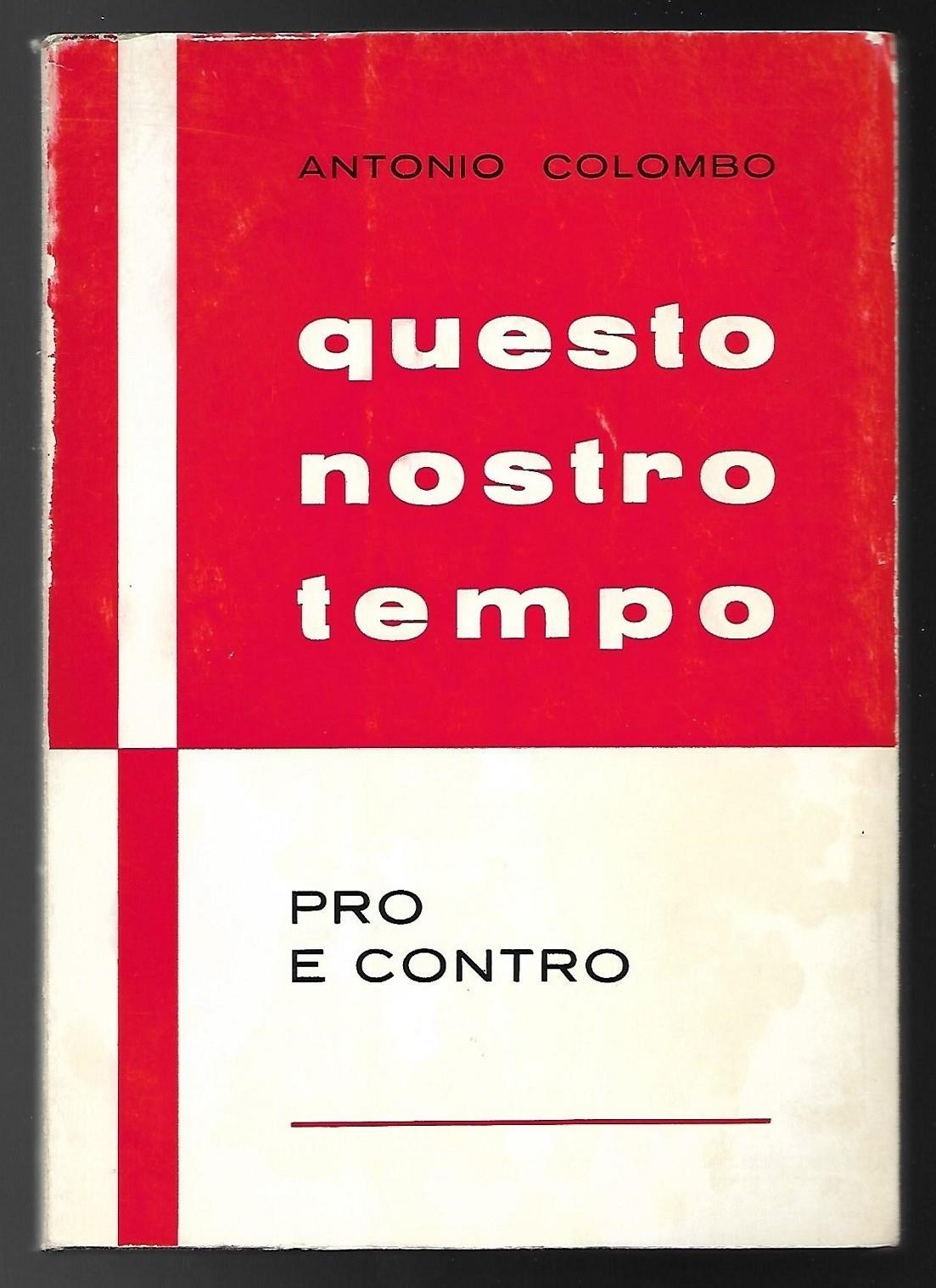 Questo nostro tempo. Pro e contro
