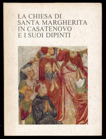 La Chiesa di Santa Margherita in Casatenovo e i suoi dipinti - Stella Matalon - copertina