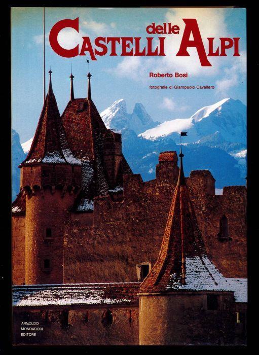 Castelli delle Alpi - Roberto Bosi - copertina