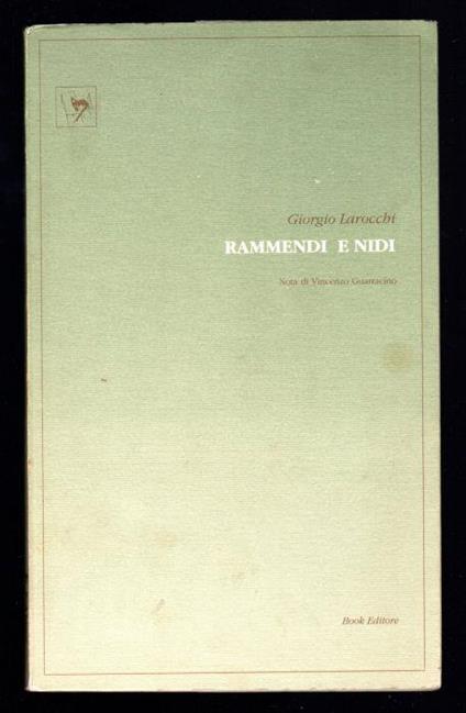Rammendi e nidi - Giorgio Larocchi - copertina