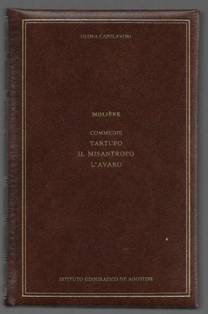 Commedie: Il tartufo – Il misantropo – L’avaro - Molière - copertina